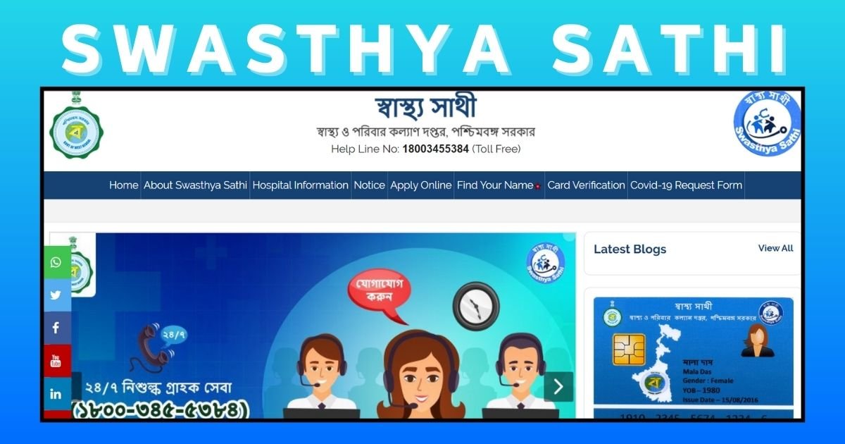 Swasthya Sathi: By West Bengal Govt. For Healthcare Insurance