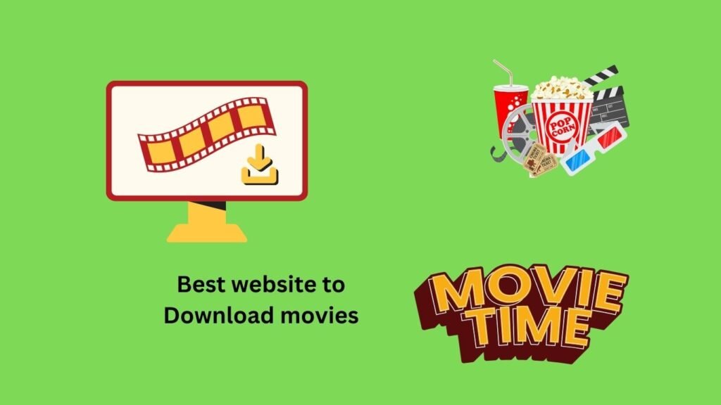 Best website to Download movies